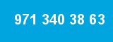 971 340 38 63